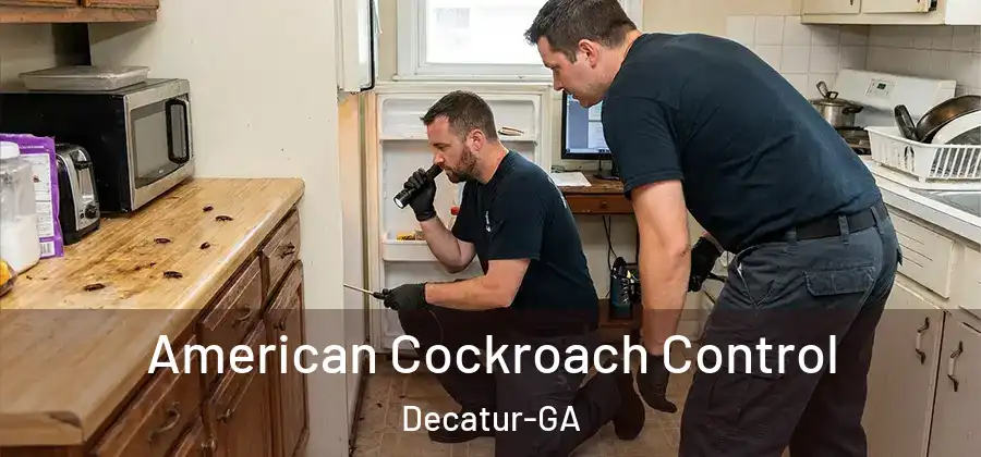 American Cockroach Control Decatur-GA