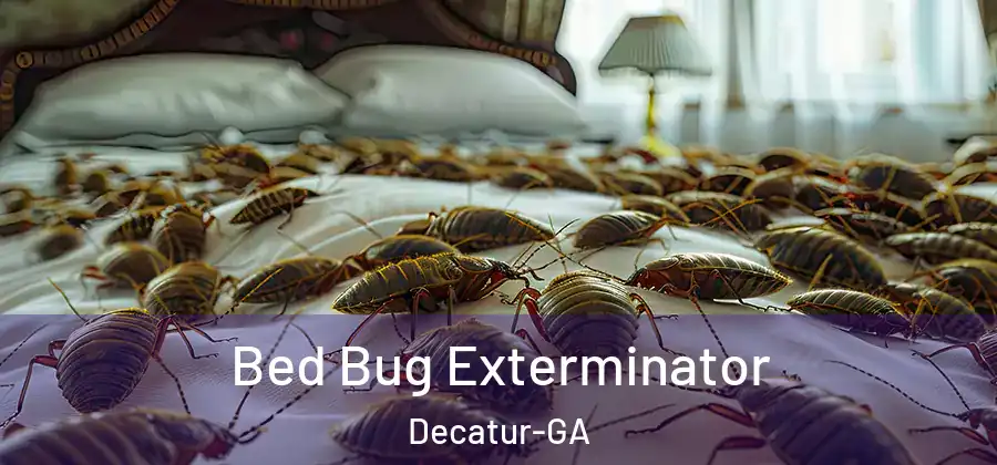 Bed Bug Exterminator Decatur-GA