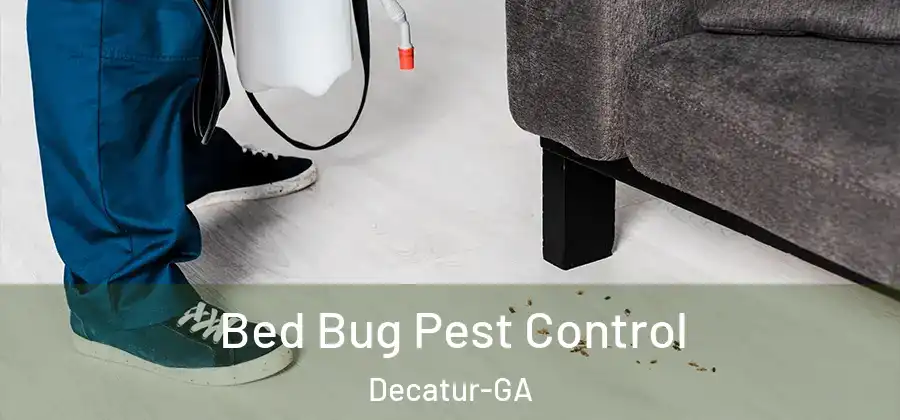Bed Bug Pest Control Decatur-GA