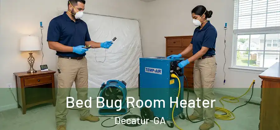 Bed Bug Room Heater Decatur-GA