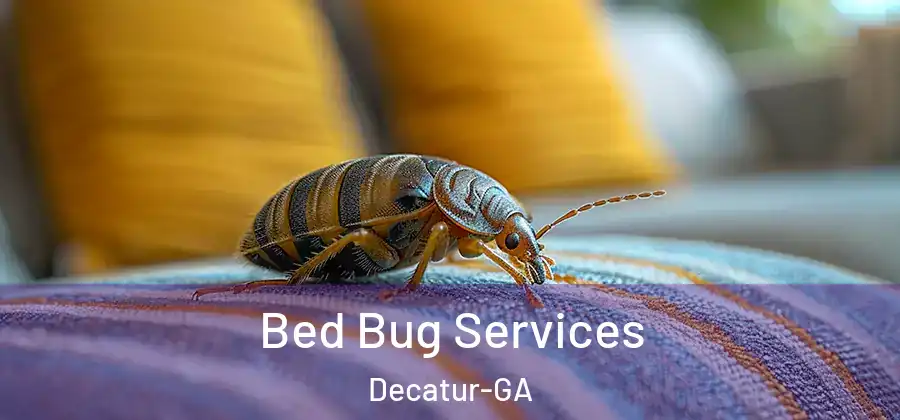 Bed Bug Services Decatur-GA