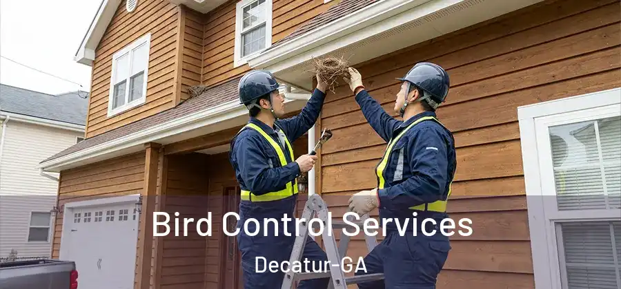 Bird Control Services Decatur-GA