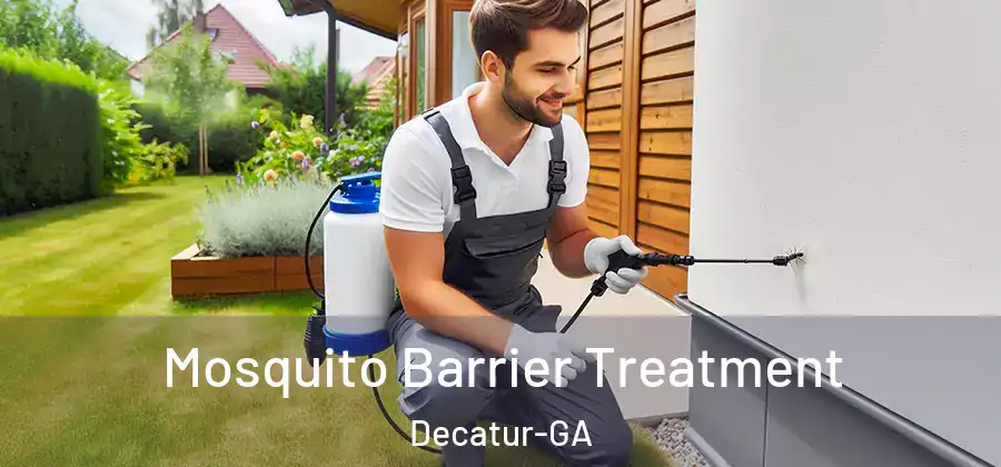 Mosquito Barrier Treatment Decatur-GA