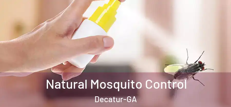  Natural Mosquito Control Decatur-GA