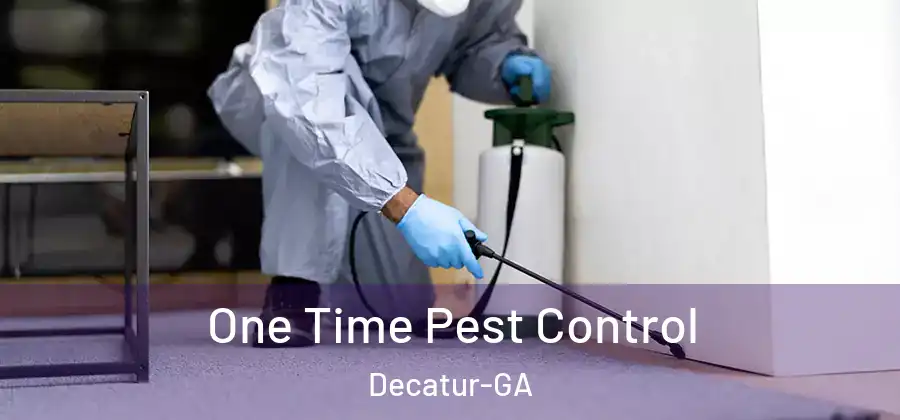  One Time Pest Control Decatur-GA