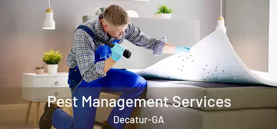 Pest Management Services Decatur-GA