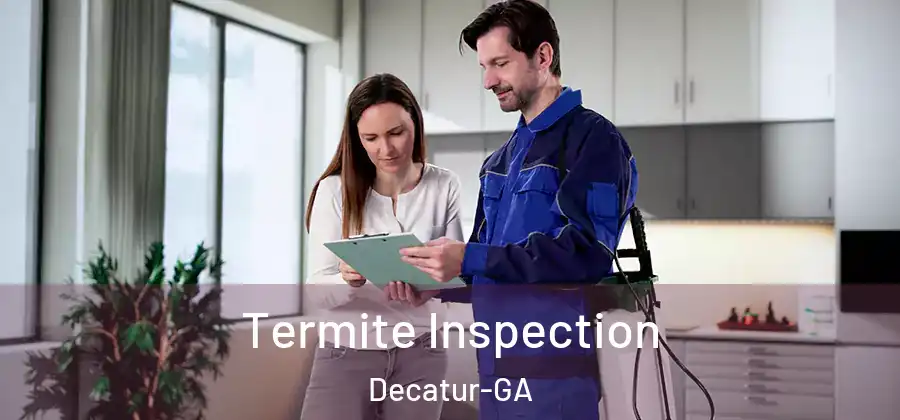 Termite Inspection Decatur-GA