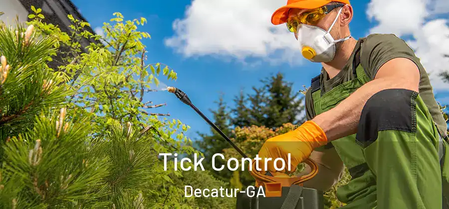 Tick Control Decatur-GA