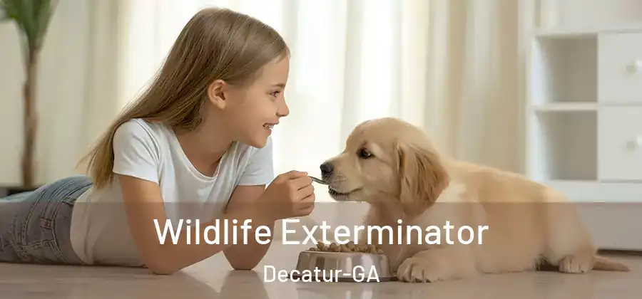 Wildlife Exterminator Decatur-GA